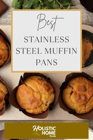 Eco-friendly stainless steel muffin pans ideal for holistic living, promoting a toxin-free, sustainable kitchen for natural w.