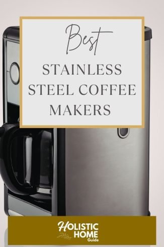 Modern stainless steel coffee maker emphasizing sustainable living and clean home practices, perfect for a holistic lifestyle.